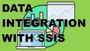 SSIS Training Full Course (SQL Server Integration Services)